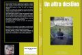 "Un altro destino", il libro di Paola Starace e Carmine Schiavone