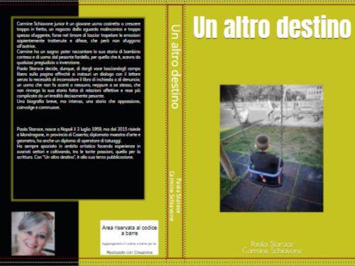 “Un altro destino”, il libro di Paola Starace e Carmine Schiavone
