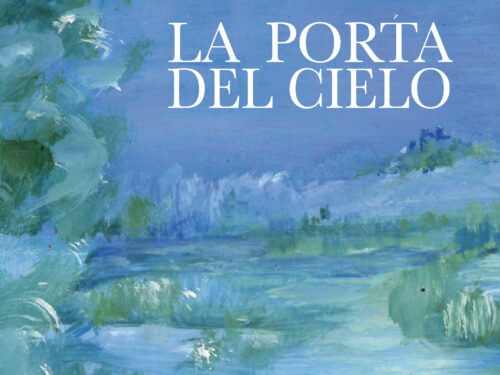 La Porta del Cielo, primo romanzo della scrittrice e pittrice Maria Luisa Alesina