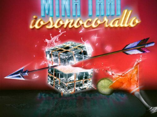Dall’1 aprile 2022 sarà disponibile in rotazione radiofonica “Minh Thai”, il nuovo singolo di iosonocorallo disponibile in digitale dal 22 marzo
