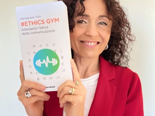 “Ethics Gym – Alleniamo l’etica della comunicazione”, il nuovo libro della giornalista e docente Mariagrazia Villa
